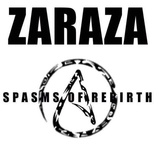 Zaraza : Spasms of Rebirth